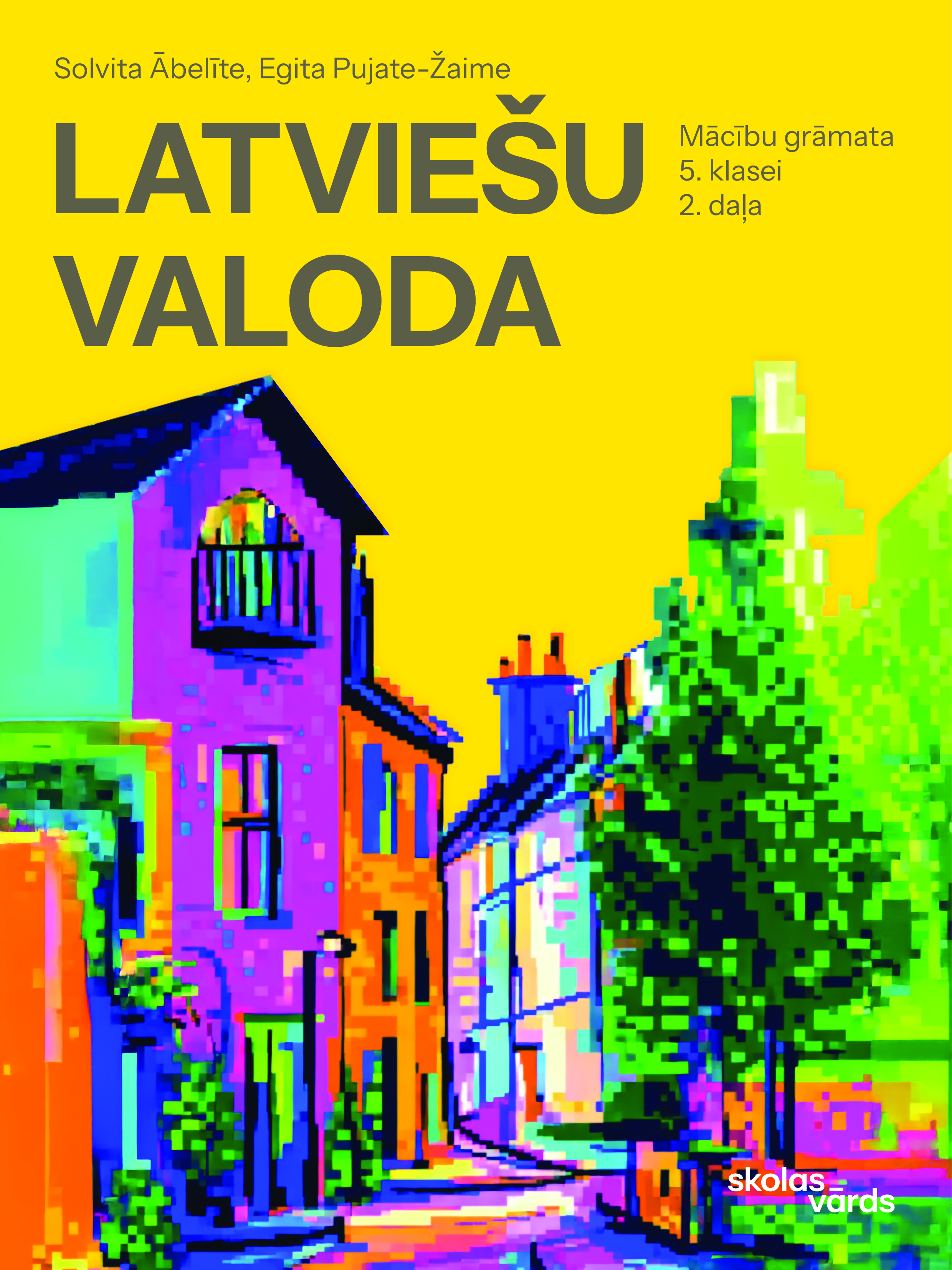 Latviešu valoda. Mācību grāmata 5. klasei, 2. daļa