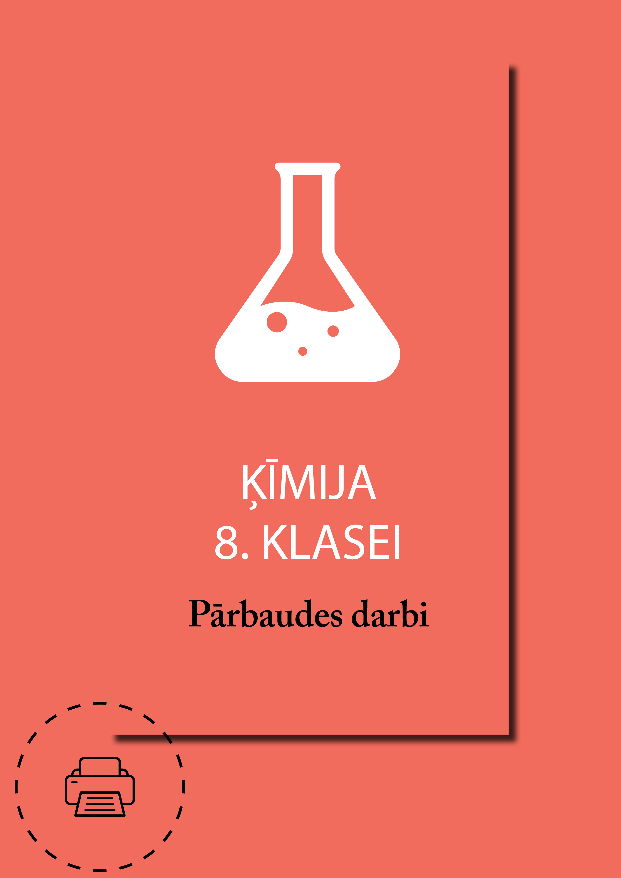 Ķīmija 8. klasei. Pārbaudes darbi