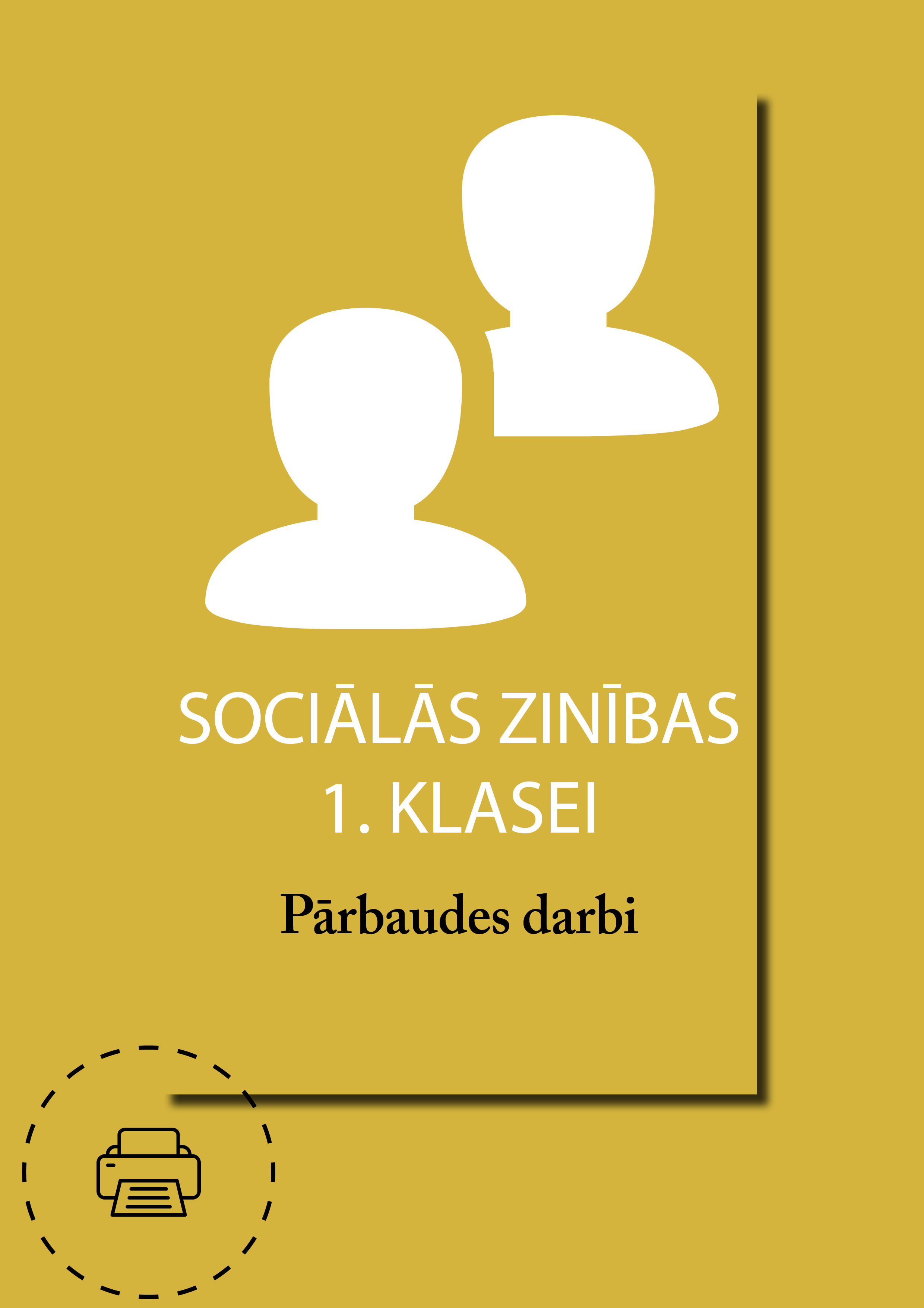 Sociālās zinības 1. klasei. Pārbaudes darbi