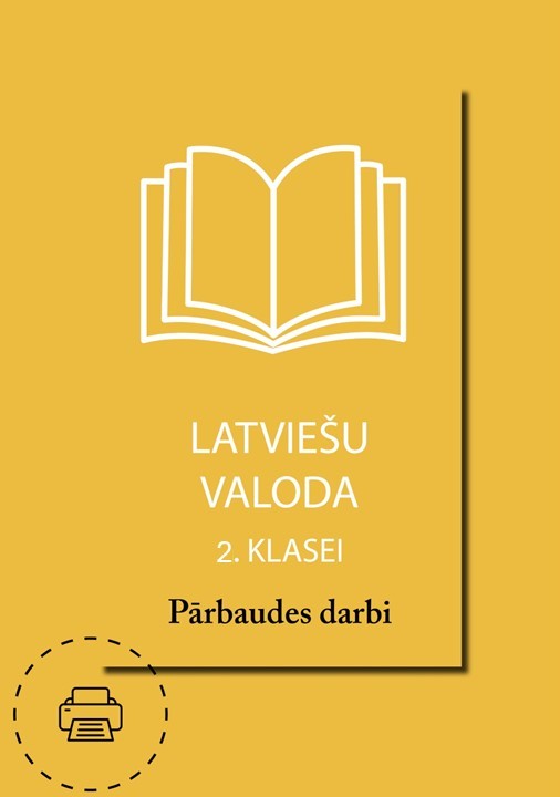 Latviešu valoda 2. klasei. Pārbaudes darbi