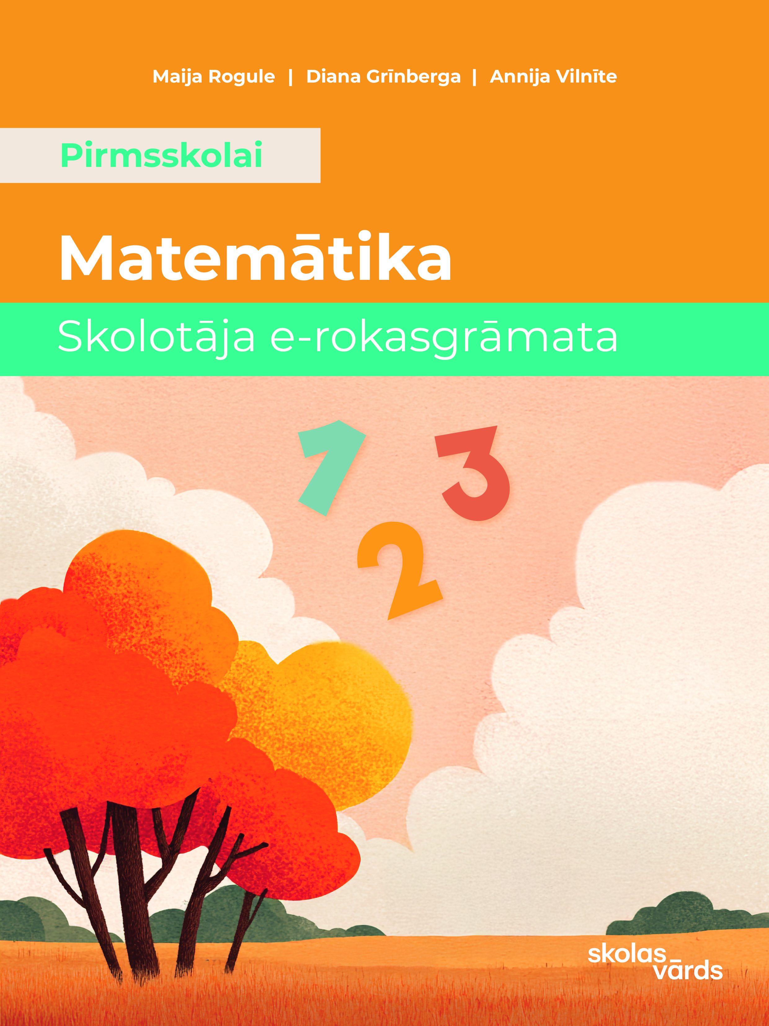 Matemātika pirmsskolai. Skolotāja e-rokasgrāmata