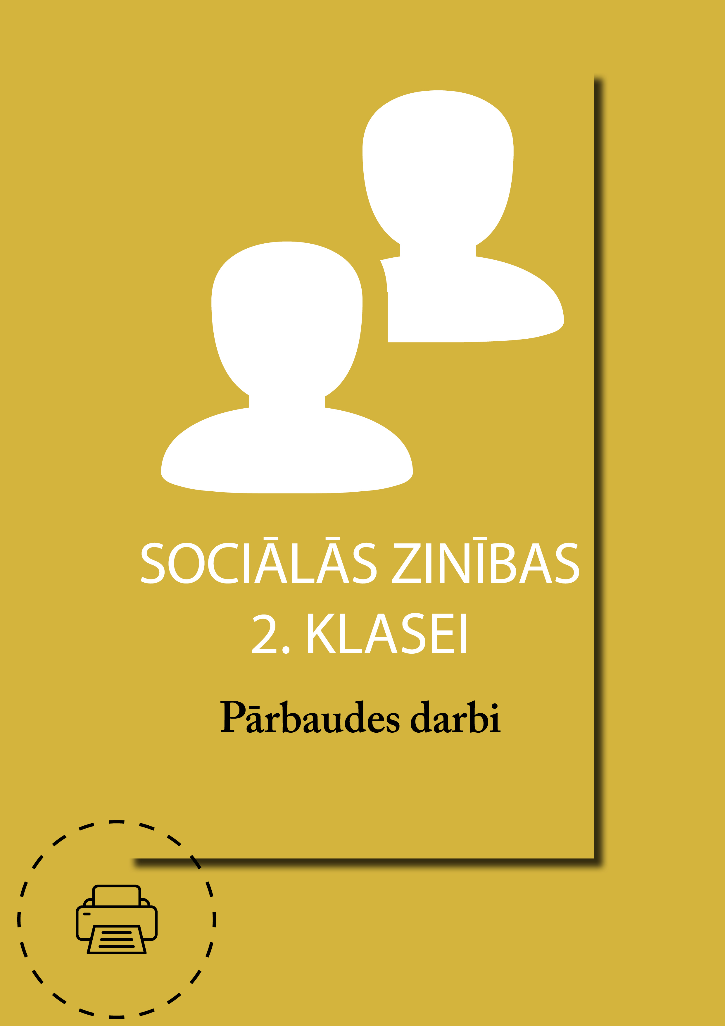 Sociālās zinības 2. klasei. Pārbaudes darbi