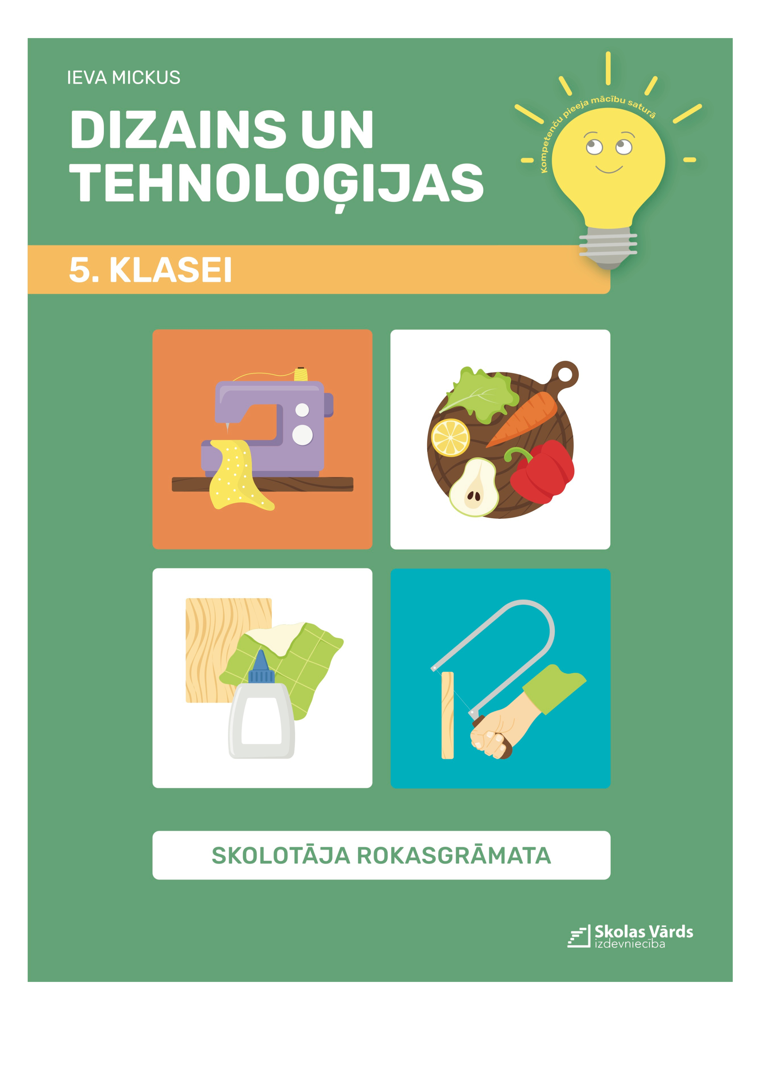 dizains-un-tehnolo-ijas-skolot-ja-rokasgr-mata-5-klasei-skolas-v-rds